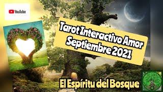 Tarot Interactivo Amor SEPTIEMBRE 2021