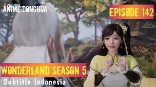 Wonderland Season 5 Episode 142 Sub Indo