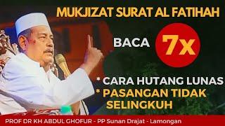 Hutang lunas Pasangan tidak selingkuh  Prof Dr KH Abd Ghofur Pondok Pesantren Sunan drajat lmg