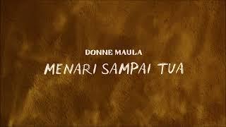 Donne Maula - Menari Sampai Tua Official Lyric Video