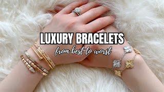 BEST & WORST LUXURY DESIGNER BRACELETS  Ranking My Collection on 5 Factors & Best Bracelet Stacks