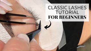 Classic Lashes Tutorial For Beginners