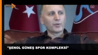 Trabzonspor Akyazı’nın Adını “Şenol Güneş Spor Kompleksi“ olarak belirledi