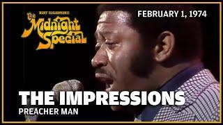 Preacher Man - The Impressions  The Midnight Special