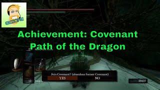 Dark Souls Achievement Covenant Path of the dragon