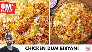 Chicken Dum Biryani Recipe  स्वादिष्ट चिकन दम बिरयानी  Chef Sanjyot Keer