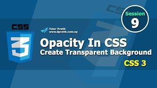 Opacity In CSS - Transparent Background CSS Session 9  Tutor Pratik