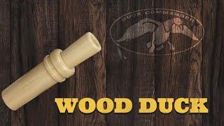 CALL TALK  Everything you need to know about our WOOD DUCK CALL