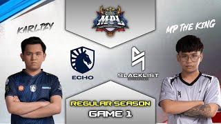 TEAM LIQUID PH vs BLACKLIST GAME 1  MPL PH S14 REGULAR SEASON