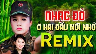 Hành Khúc Ngày Và Đêm  Remix- LK Nhạc Đỏ Cách Mạng Tiền Chiến DJ Remix Bass Căng Sôi Động