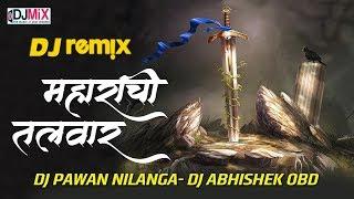 Maharachi Talwar  DJ PAWAN NILANGA - DJ ABHISHEK OBD - DJ Mix