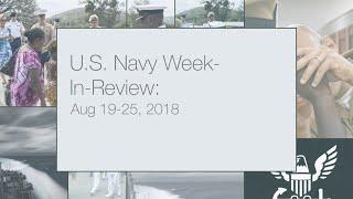 U.S. Navy Week-In-Review Aug. 19-25 2018