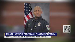 POST Commission recommends decertification of former La Vergne sergeant allegedly involved in sex sc