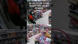 80-Year-Old Store Clerk Ready for Armed Robbers wShotgun