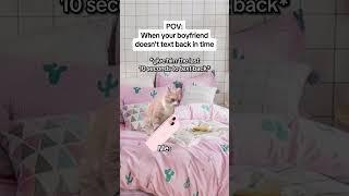 CAT MEMES When your boyfriend doesnt text back in time #catmemes #relatable #relationship