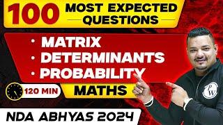 NDA Maths Matrix Determinants & Probability  NDA Abhyas 2024