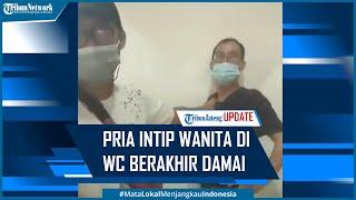 Viral Pria Terciduk Intip Wanita di Toilet SPBU Akhirnya Damai