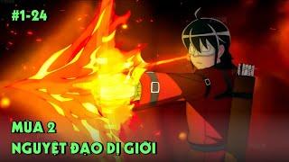  Nguyệt Đạo Dị Giới  Mùa 2  Full 24 Tập  Tóm Tắt Anime