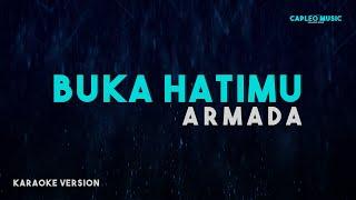 Armada - Buka Hatimu Karaoke Version