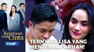 KACAU Lisa Nyampurin Obat Tidur Ke Minuman Farhan  KESETIAAN JANJI CINTA  EPS. 14 35