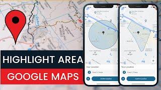 Flutter Highlight any area Draw Circle or Polygon on Google Map - Episode 1