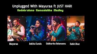 Exclusive  Unplugged With Mayuraa  JUST HARI  Hamsalekha Medley