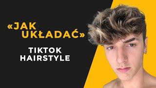 FRYZURA TIKTOK HAIRSTYLE - JAK UKŁADAĆ NAJPOPULARNIEJSZĄ FRYZURĘ Z TIKTOK A