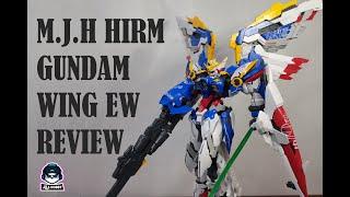 GUNDAM WING EW XXXG-01W ver. ka 1100MG  M.J.H HIRM  Hi- Resolution Gundam  Endless Waltz  Review