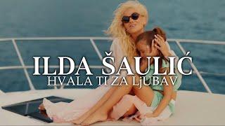 Ilda Saulic - Hvala ti za ljubav Official Video