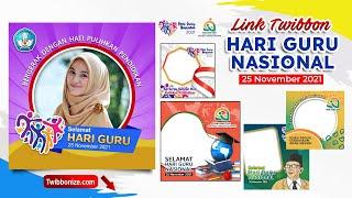 Link Twibbon Hari Guru Nasional 2021  Twibbon Hari Guru 25 November 2021