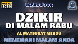 Dzikir Malam Lafadz Doa  Zikir pembuka pintu rezeki  Dzikir Malam Sebelum Tidur