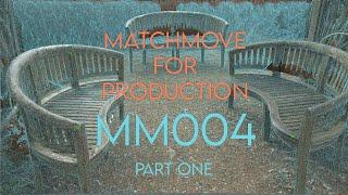 3DEqualizer - Matchmove For Production - Camera Tracking - MM004 - Part One