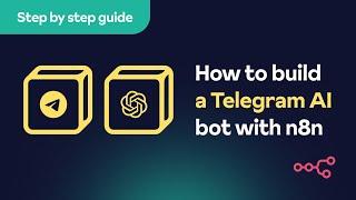 How to build a Telegram AI bot with n8n – Step-by-step tutorial