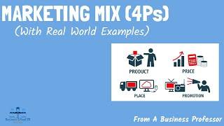 Marketing Mix 4Ps With Real World Examples  From A Business Professor