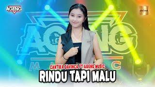 Cantika Davinca ft Ageng Music - Rindu Tapi Malu Official Live Music