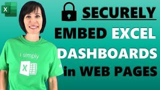 STOP Emailing Excel Files - Securely Embed them in Web Pages Instead