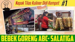 NAPAK TILAS KULINER DIDI KEMPOT - BEBEK GORENG ABC