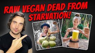 Why This Raw Vegan Influencer Died Of Starvation
