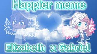 Happier meme  Elizabeth x Gabriel  FNAF