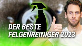 Der BESTE Felgenreiniger 2023 Tuga Tec vs Dr Wack vs Sonax vs Koch Chemie vs Polytop