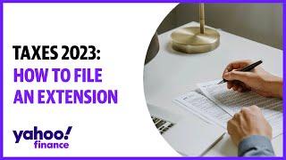 2023 tax deadline How to file an extension