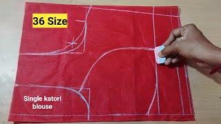 Katori blouse cutting।। 36 katori blouse cutting।। blouse cutting।।36 single katori blouse cutting।।