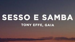 Tony Effe Gaia - SESSO E SAMBA TestoLyrics