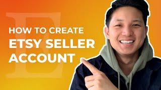 How To Create Etsy Seller Account Step by Step