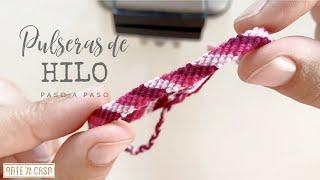 Pulseras de hilo paso a paso - Tutorial pulseras de la amistad tejidas