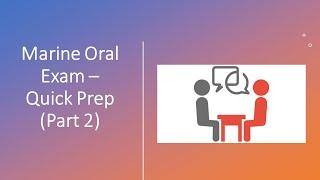 Marine Oral Exam - Quick Prep Part 2 - 1 question at a time