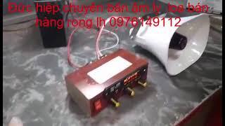 âm ly  loa bán hàng rong lh 0976149112