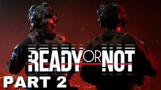 Ready Or Not Part 2 - Raid on Publishers House