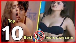 Top 10 Best Indian Adult Web Series & Movies  Ullu Hotshots Kooku Alt Balaji Hot Web Series