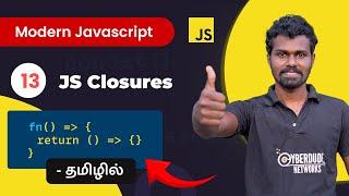 #13 - Javascript Closures - தமிழில்   Modern JavaScript in Tamil